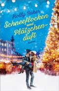 Cover: Schneeflocken und Pl&auml;tzchenduft - Piper ebooks