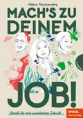 Cover: Mach's zu deinem Job! - Gabriel