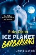 Cover: Ice Planet Barbarians - Liz und Raahosh - Piper ebooks