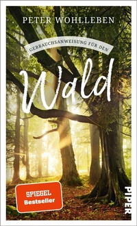 Abbildung von: Gebrauchsanweisung für den Wald - Piper