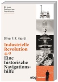 Cover: Industrielle Revolution 4.0 - wbg Paperback in Herder