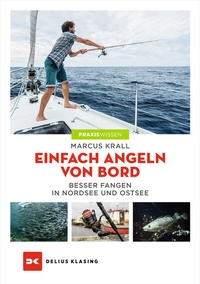 Abbildung von: Einfach angeln von Bord - Delius Klasing