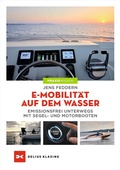 Cover: E-Mobilit&auml;t auf dem Wasser - Delius Klasing