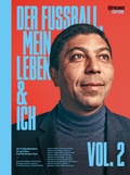 Cover: Der Fu&szlig;ball, mein Leben & ich Vol. 2 - Delius Klasing