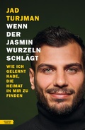 Cover: Wenn der Jasmin Wurzeln schl&auml;gt - Residenz