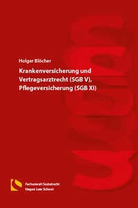 Abbildung von: Krankenversicherung und Vertragsarztrecht (SGB V), Pflegeversicherung (SGB XI) - Hagener Wissenschaftsverlag