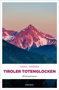 Abbildung von: Tiroler Totenglocken - Emons Verlag