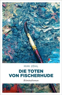 Abbildung von: Die Toten von Fischerhude - Emons Verlag