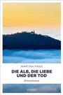 Cover: Die Alb, die Liebe und der Tod - Emons Verlag