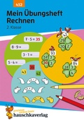 Cover: Mein &Uuml;bungsheft Rechnen 2. Klasse - Hauschka Verlag