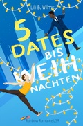 Cover: 5 Dates bis Weihnachten - Tolino Media