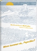 Cover: Wann kommst du, Papschku? - Karl Rauch Verlag GmbH & Co. KG