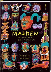 Abbildung von: Masken aus aller Welt und ihre Geschichte - Karl Rauch Verlag GmbH & Co. KG