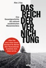 Cover: Das Reich der Vernichtung - Theiss in Herder