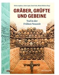 Cover: Gr&auml;ber, Gr&uuml;fte und Gebeine - Theiss in Herder