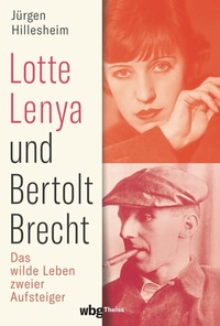 Abbildung von: Lotte Lenya und Bertolt Brecht - Theiss in Herder