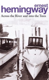 Abbildung von: Across the River and into the Trees - Arrow Books Ltd