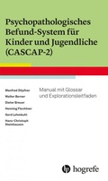 Cover: Psychopathologisches Befund-System f&uuml;r Kinder und Jugendliche (CASCAP-2) - Hogrefe