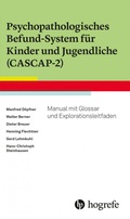 Cover: Psychopathologisches Befund-System f&uuml;r Kinder und Jugendliche (CASCAP-2) - Hogrefe