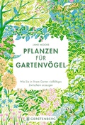 Cover: Pflanzen f&uuml;r Gartenv&ouml;gel - Gerstenberg