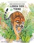 Cover: Mein gro&szlig;es Buch vom Leben der Tiere - Gerstenberg