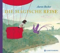 Cover: Die magische Reise - Gerstenberg