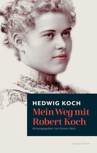 Abbildung von: Mein Weg mit Robert Koch - Wallstein