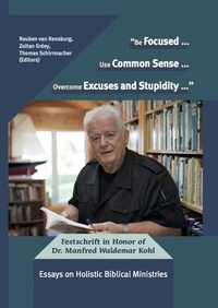 Abbildung von: "Be Focused ... Use Common Sense ... Overcome Excuses and Stupidity ..." - Verlag für Kultur und Wissenschaft