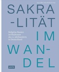 Cover: Sakralit&auml;t im Wandel - JOVIS Verlag