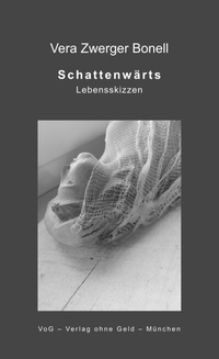Abbildung von: Schattenwärts - VoG - Verlag ohne Geld