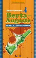 Cover: Berta und Auguste - BERTA UND AUGUSTE