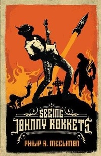 Enlarge image Cover: Seeing Johnny Rokkets - Dead Ahead Books