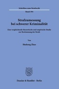 Cover: Strafzumessung bei schwerer Kriminalit&auml;t. - Duncker & Humblot