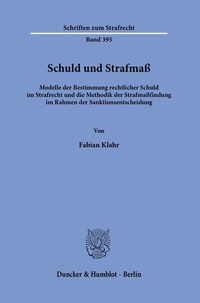 Abbildung von: Schuld und Strafmaß. - Duncker & Humblot