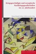 Cover: Kriegsgesch&auml;digte und europ&auml;ische Nachkriegsgesellschaften im 20. Jahrhundert - Brill Deutschland GmbH