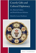 Cover: Courtly Gifts and Cultural Diplomacy - Brill Deutschland GmbH