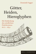 Cover: G&ouml;tter, Heiden, Hieroglyphen - Brill Deutschland GmbH