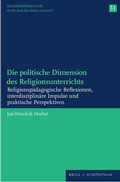 Cover: Die politische Dimension des Religionsunterrichts - Brill Deutschland