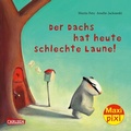 Cover: Maxi Pixi 362: Der Dachs hat heute schlechte Laune - Carlsen