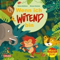 Cover: Maxi Pixi 360: Wenn ich w&uuml;tend bin - Carlsen