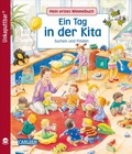 Cover: Unkaputtbar: Mein erstes Wimmelbuch: Ein Tag in der Kita - Carlsen