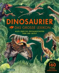 Abbildung von: Dinosaurier - Das große Lexikon - Carlsen