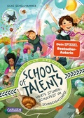 Cover: School of Talents 4: Vierte Stunde: Schulfest im Schneckentempo! - Carlsen