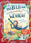Cover: Das Buch der (un)heimlichen W&uuml;nsche 2: Pl&ouml;tzlich Superheld - Carlsen