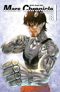 Abbildung von: Battle Angel Alita - Mars Chronicle 8 - Carlsen Manga