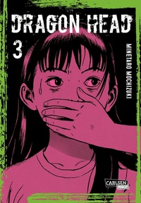Abbildung von: Dragon Head Perfect Edition 3 - Carlsen Manga