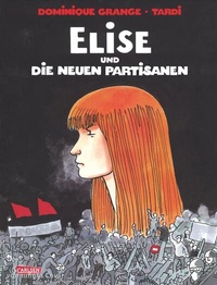 Abbildung von: Elise und die neuen Partisanen - Carlsen Comics