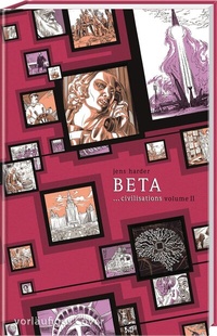 Abbildung von: Beta ...civilisations (Die große Erzählung 3) - Carlsen Comics