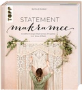 Cover: Statement Makramee. Gro&szlig;formatige Makramee-Projekte mit Wow-Effekt - frechverlag GmbH
