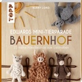 Cover: Edwards Mini-Tierparade. Bauernhof - frechverlag GmbH